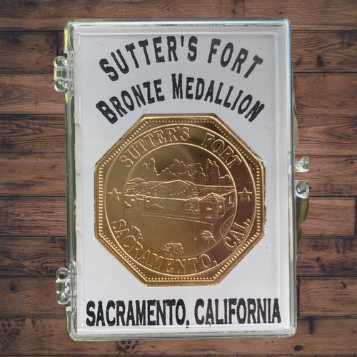 Sutter's Fort Coin/Bronze Medallion